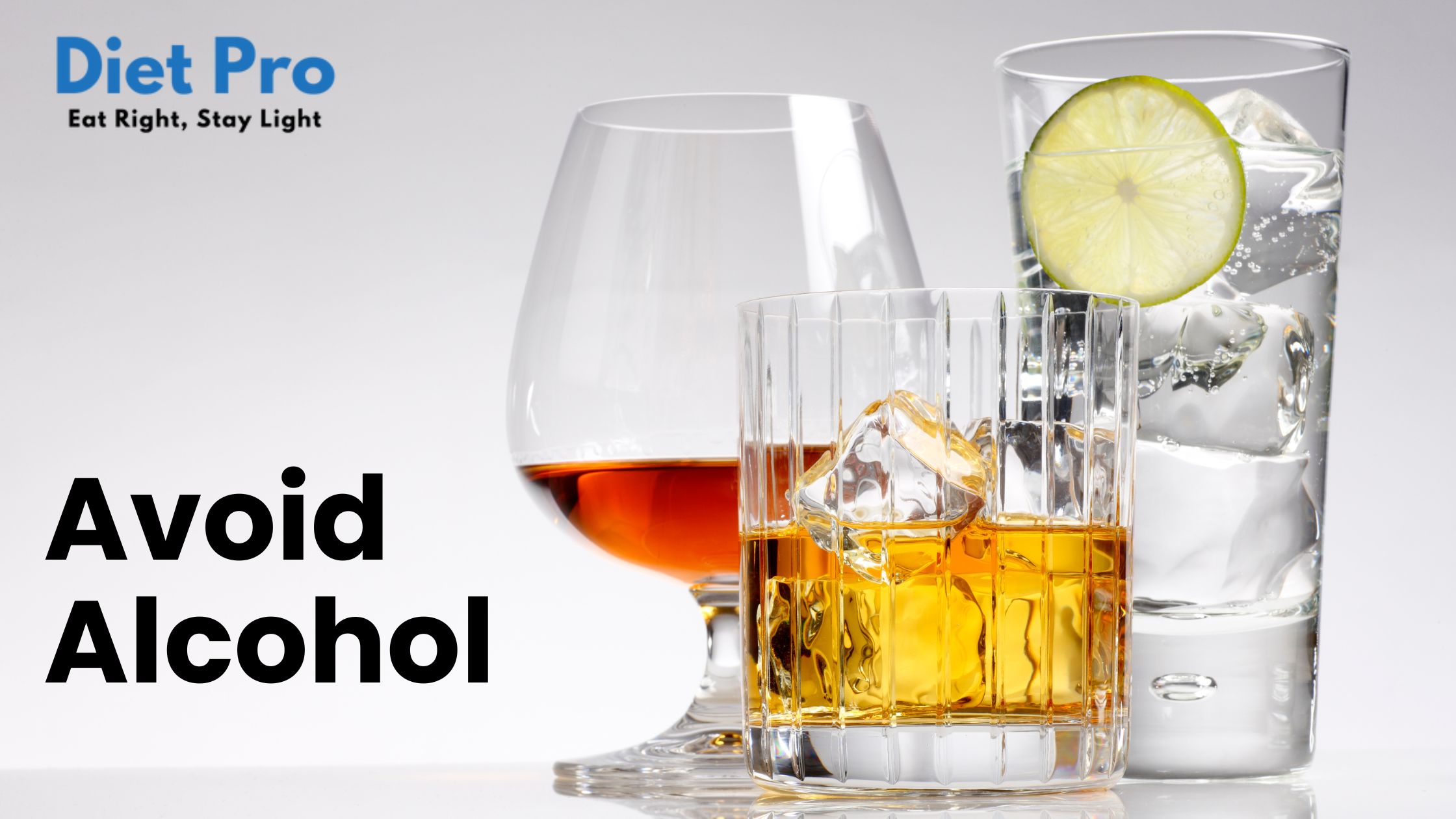 Avoid 
Alcohol